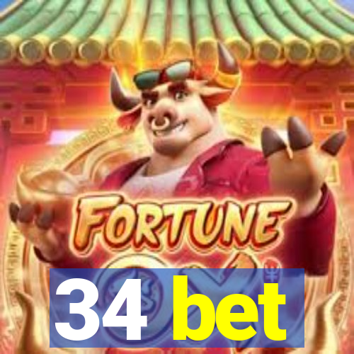 34 bet